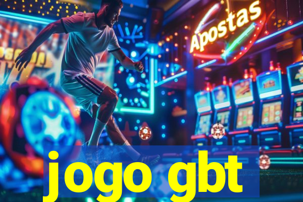 jogo gbt